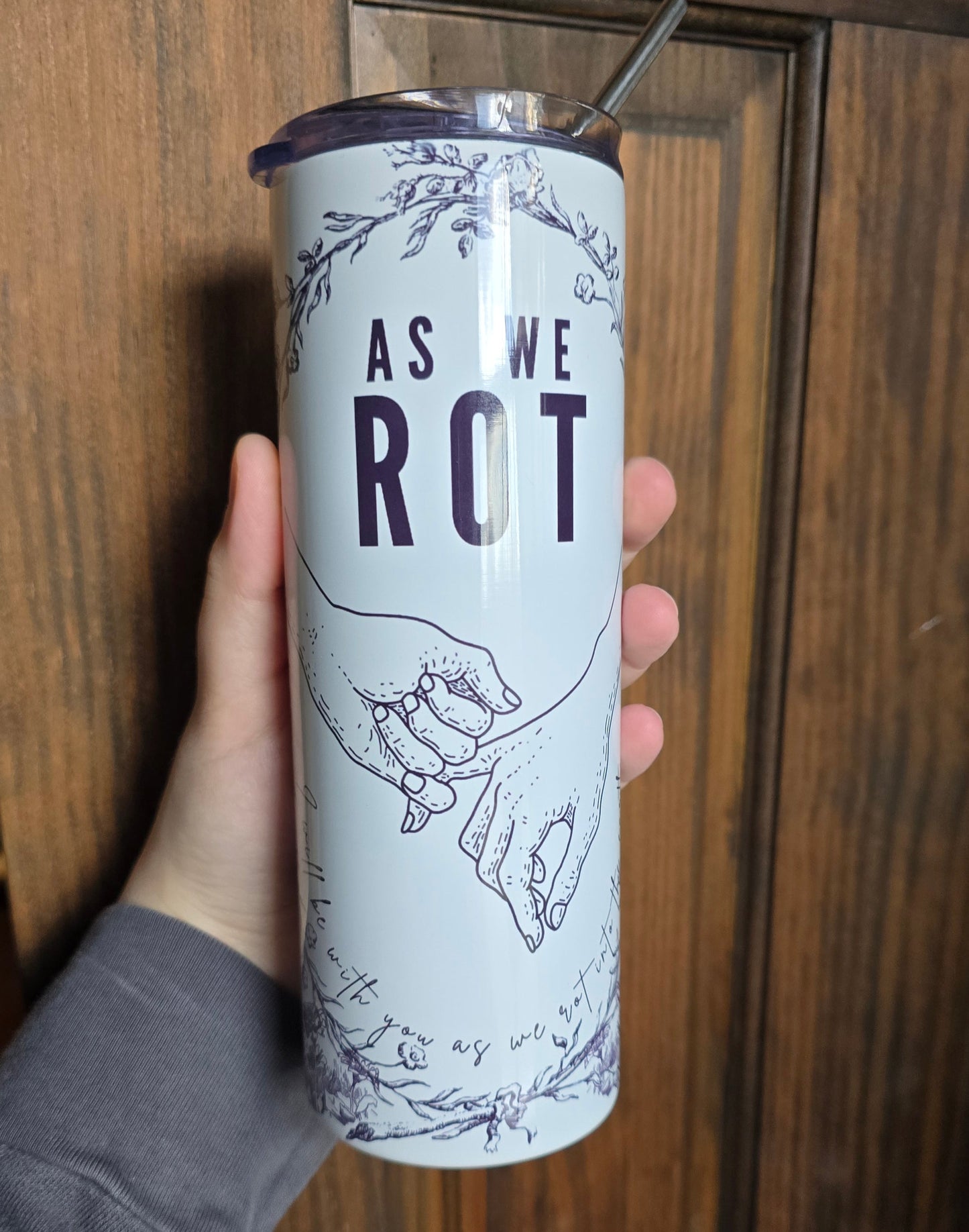 "As We Rot" 20oz. Metal Tumbler